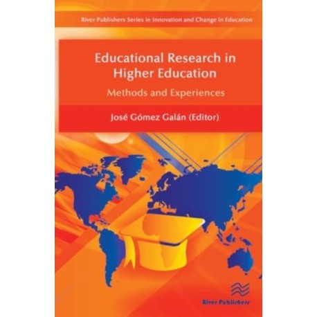 Educational Research in Higher Education: Methods and Experiences