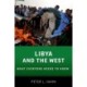 Libya and the West: What Everyone Needs to Know®