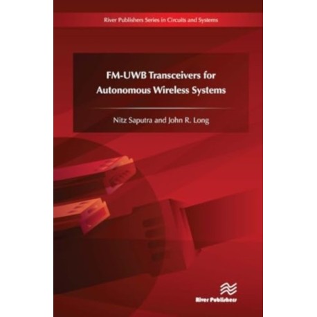 FM-UWB Transceivers for Autonomous Wireless Systems