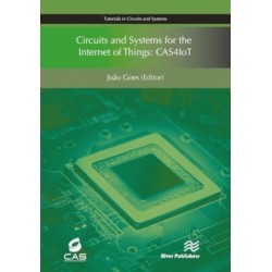 Circuits and Systems for the Internet of Things: CAS4IoT