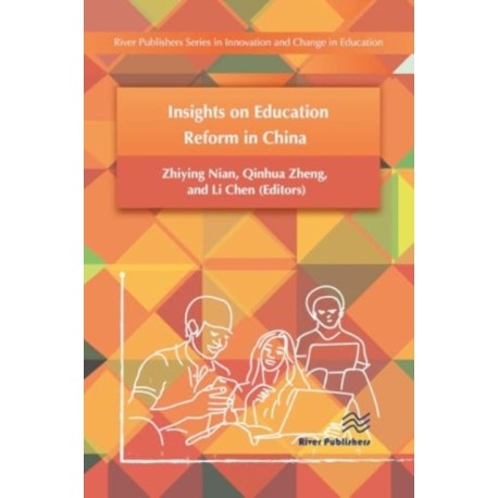 Insights on Education Reform in China