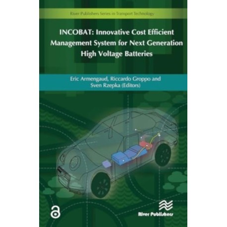 INCOBAT: Innovative Cost Efficient Management System for Next Generation High Voltage Batteries