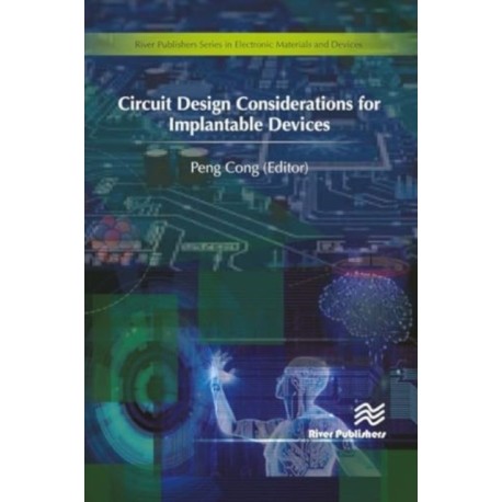 Circuit Design Considerations for Implantable Devices