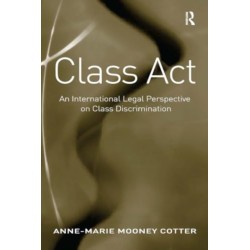 Class Act: An International Legal Perspective on Class Discrimination