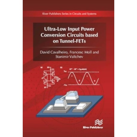Ultra-Low Input Power Conversion Circuits based on Tunnel-FETs