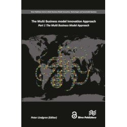 The Multi Business Model Innovation Approach: Part 1