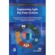 Engineering Agile Big-Data Systems