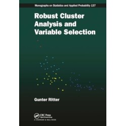 Robust Cluster Analysis and Variable Selection