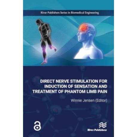 Direct Nerve Stimulation for Induction of Sensation and Treatment of Phantom Limb Pain