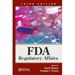 FDA Regulatory Affairs: Third Edition