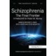 Schizophrenia: The Final Frontier - A Festschrift for Robin M. Murray