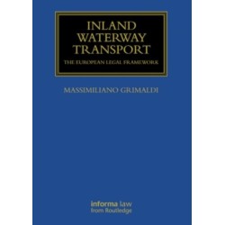 Inland Waterway Transport: The European Legal Framework