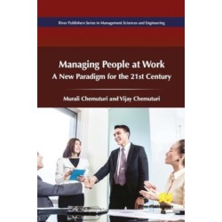 Managing of People at Work: A New Paradigm for the 21st Century