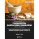 Handbook of Pharmaceutical Manufacturing Formulations, Third Edition: Volume Two, Uncompressed Solid Products