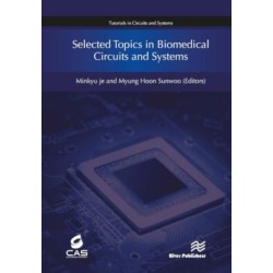 Selected Topics in Biomedical Circuits and Systems