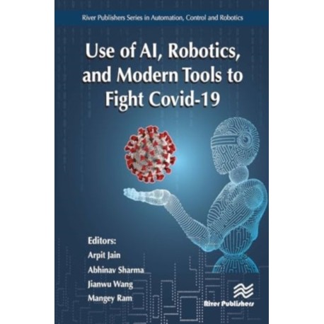 Use of AI, Robotics and Modelling tools to fight Covid-19