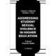 Addressing Student Sexual Violence in Higher Education: A Good Practice Guide