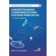Understanding Communications Systems Principles—A Tutorial Approach