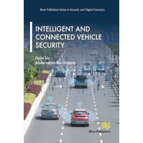 Intelligent and Connected Vehicle Security