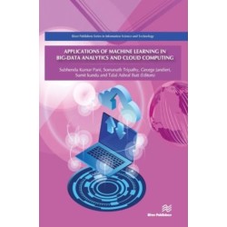 Applications of Machine Learning in Big-Data Analytics and Cloud Computing