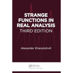 Strange Functions in Real Analysis