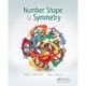 Number, Shape, & Symmetry: An Introduction to Number Theory, Geometry, and Group Theory
