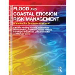 Flood and Coastal Erosion Risk Management: A Manual for Economic Appraisal