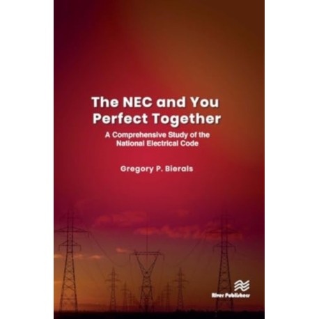The NEC and You Perfect Together: A Comprehensive Study of the National Electrical Code