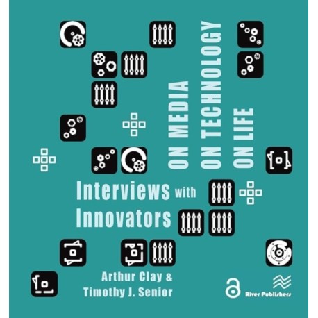 On Media, On Technology, On Life - Interviews with Innovators
