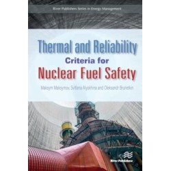 Thermal and Reliability Criteria for Nuclear Fuel Safety
