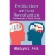 Evolution Versus Revolution: The Paradoxes of Social Change