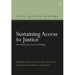 Sustaining Access to Justice: New Avenues for Costs and Funding