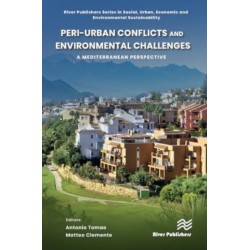 Peri-urban Conflicts and Environmental Challenges: A Mediterranean Perspective