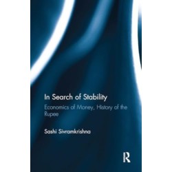 In Search of Stability: Economics of Money, History of the Rupee