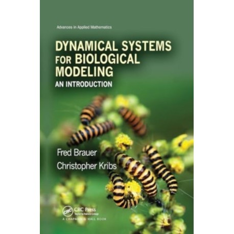 Dynamical Systems for Biological Modeling: An Introduction