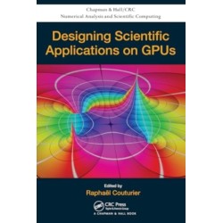 Designing Scientific Applications on GPUs