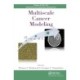 Multiscale Cancer Modeling