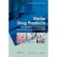 Sterile Drug Products: Formulation, Packaging, Manufacturing and Quality