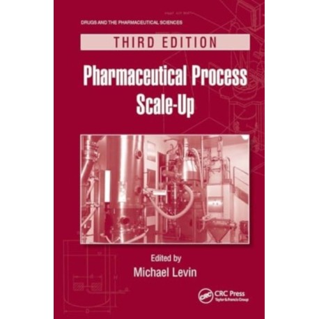 Pharmaceutical Process Scale-Up