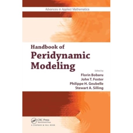 Handbook of Peridynamic Modeling