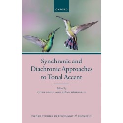 Synchronic and Diachronic Approaches to Tonal Accent