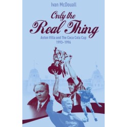 Only the Real Thing: Aston Villa and The Coca Cola Cup 1993–1996