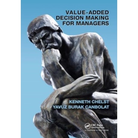Value-Added Decision Making for Managers