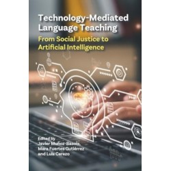 Technology-Mediated Language Teaching: From Social Justice to Artificial Intelligence