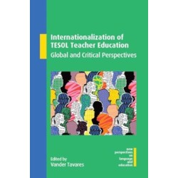 Internationalization of TESOL Teacher Education: Global and Critical Perspectives