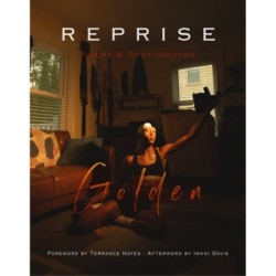Reprise: Poems and Photographs