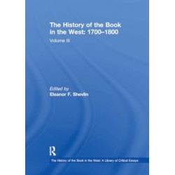 The History of the Book in the West: 1700?1800: Volume III
