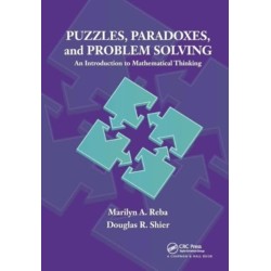 Puzzles, Paradoxes, and Problem Solving: An Introduction to Mathematical Thinking