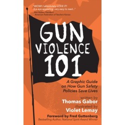 Gun Violence 101: A Graphic Guide to How Gun Safety Policies Save Lives