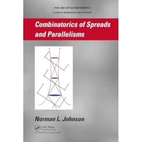 Combinatorics of Spreads and Parallelisms